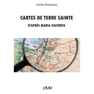 Cartes de Terre Sainte d'après Maria Valtorta
