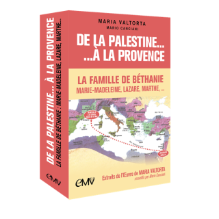De la Palestine... à la Provence - La famille de Béthanie - Marie-Madeleine, Laz