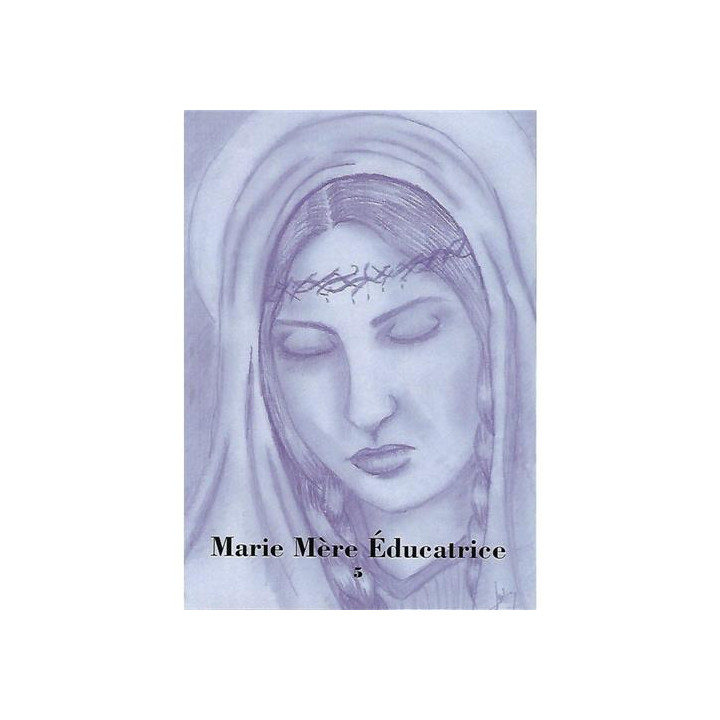 Marie Mère Éducatrice - Tome  5