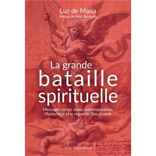 La grande bataille spirituelle
