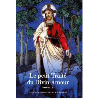 Le petit Traité du Divin Amour