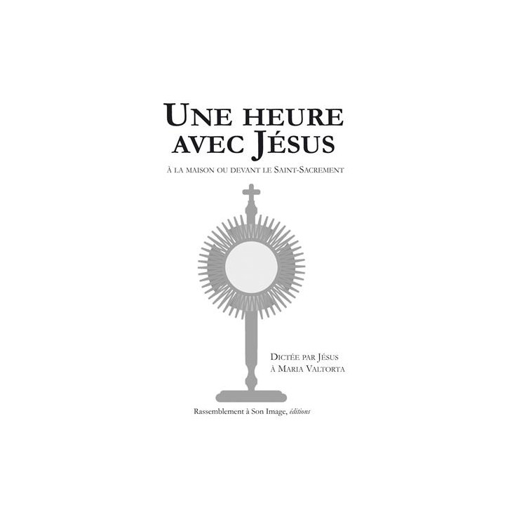 Une heure avec Jésus à la maison ou devant le Saint Sacrement - le lot de 50 exe