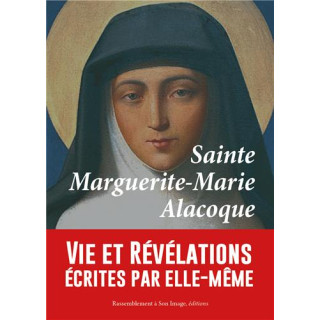Sainte Marguerite-Marie Alacoque - vie et révélations