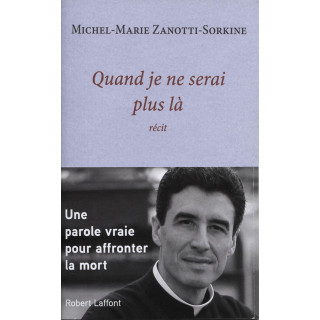 Quand je ne serai plus là - Récit - DERNIER EXEMPLAIRE EN STOCK