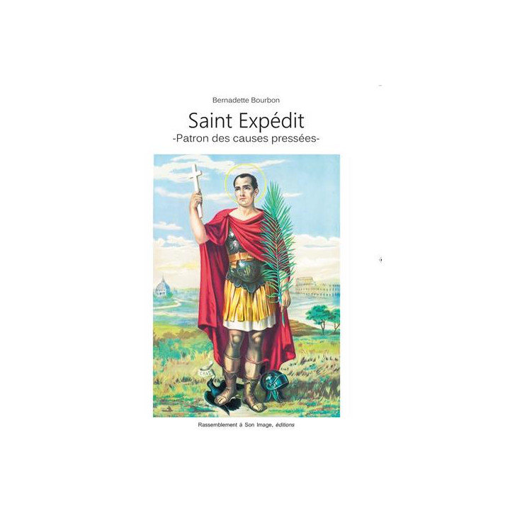 Saint Expédit - Patron des causes pressées