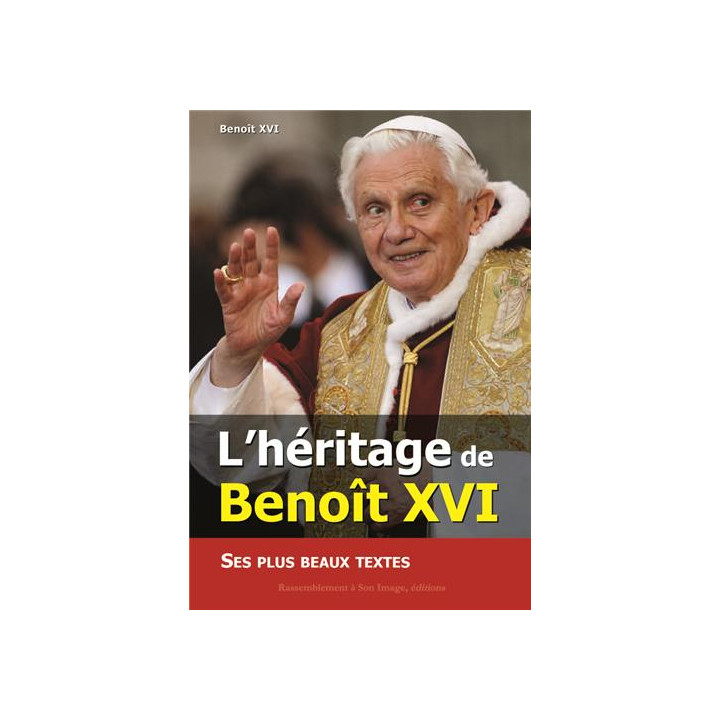 L'héritage de Benoît XVI