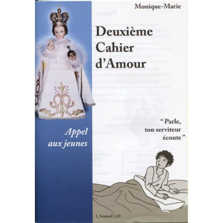 Deuxième cahier d'Amour de Monique-Marie - Appel aux jeunes