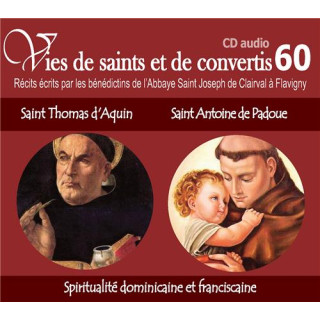 Vies de saints et de convertis 60 - Saint Thomas d'Aquin - Saint Antoine de Pado
