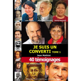 Je suis un converti - Tome  1