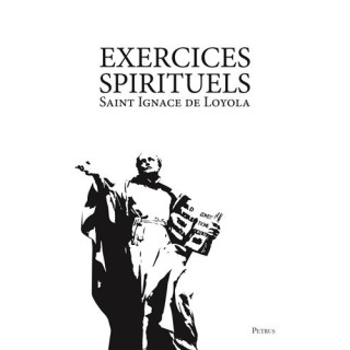 Exercices spirituels de saint Ignace de Loyola