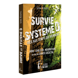Survie et système D en cas de chaos sociétal