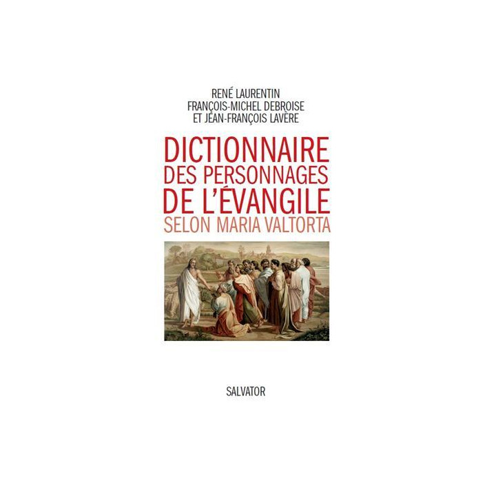 Dictionnaire des personnages de l'évangile selon Maria Valtorta