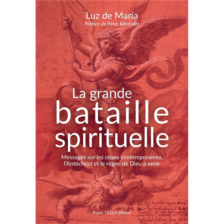La grande bataille spirituelle
